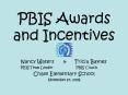 PBIS Awards and Incentives PowerPoint PPT Presentation