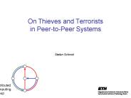 On Thieves and Terrorists in PeertoPeer Systems