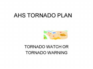 AHS TORNADO PLAN