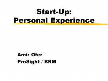Start-Up: Personal Experience