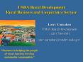 USDA Rural Development Rural Business and Cooperative Service PowerPoint PPT Presentation