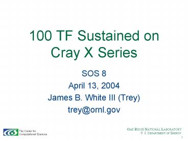 100 TF Sustained on Cray X Series
