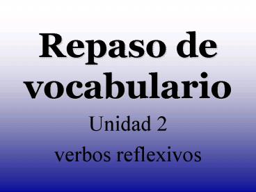 Repaso de vocabulario