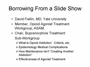 Borrowing From a Slide Show