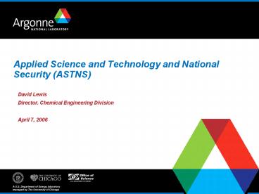 Applied Science and Technology and National Security ASTNS