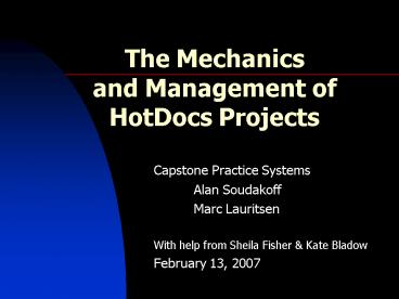 The Mechanics and Management of HotDocs Projects