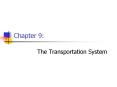 The Transportation System PowerPoint PPT Presentation