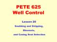 PETE 625 Well Control PowerPoint PPT Presentation