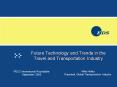 Future Technology and Trends in the Travel and Transportation Industry PowerPoint PPT Presentation