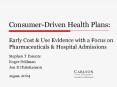 ConsumerDriven Health Plans: Early Cost PowerPoint PPT Presentation