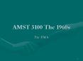 AMST 3100 The 1960s PowerPoint PPT Presentation