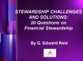 STEWARDSHIP CHALLENGES AND SOLUTIONS: 20 Questions on Financial Stewardship PowerPoint PPT Presentation