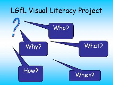 LGfL Visual Literacy Project presentation | free to view
