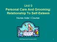 Unit 9 Personal Care And Grooming: Relationship To Self-Esteem PowerPoint PPT Presentation