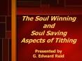 The Soul Winning and Soul Saving Aspects of Tithing PowerPoint PPT Presentation