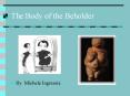 The Body of the Beholder PowerPoint PPT Presentation