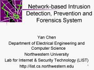 Networkbased Intrusion Detection, Prevention and Forensics System