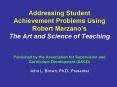 Addressing Student Achievement Problems Using Robert Marzanos The Art and Science of Teaching Publis PowerPoint PPT Presentation