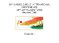 50TH LADIES CIRCLE INTERNATIONAL CONFERENCE PowerPoint PPT Presentation