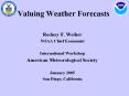 Valuing Weather Forecasts PowerPoint PPT Presentation