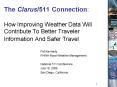The Clarus511 Connection: How Improving Weather Data Will Contribute To Better Traveler Information PowerPoint PPT Presentation