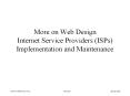 More on Web Design Internet Service Providers ISPs Implementation and Maintenance PowerPoint PPT Presentation
