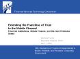 Extending the Franchise of Trust to the Mobile Channel Financial Institutions, Mobile Finance, and t PowerPoint PPT Presentation