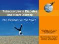 Tobacco Use in Diabetes and Heart Disease PowerPoint PPT Presentation