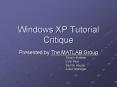 Windows XP Tutorial Critique PowerPoint PPT Presentation