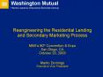 Reengineering the Residential Lending and Secondary Marketing Process MBAs 90th Convention PowerPoint PPT Presentation