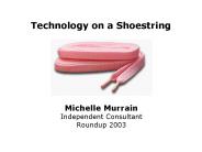 Technology on a Shoestring