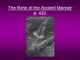 The Rime of the Ancient Mariner p. 422 PowerPoint PPT Presentation