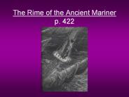 The Rime of the Ancient Mariner p. 422