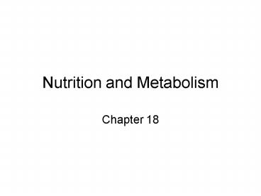 Nutrition and Metabolism
