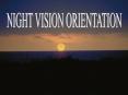 NIGHT VISION ORIENTATION PowerPoint PPT Presentation