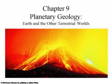 PPT – Chapter 9 Planetary Geology: Earth and the Other Terrestrial ...