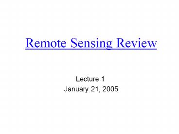 Remote Sensing Review