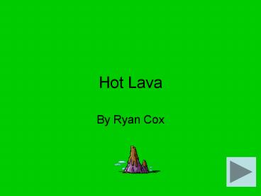 Hot Lava