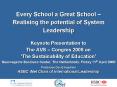 Every School a Great School Realising the potential of System Leadership Keynote Presentation to The PowerPoint PPT Presentation