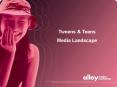 Tweens PowerPoint PPT Presentation