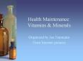 Health Maintenance: Vitamins PowerPoint PPT Presentation