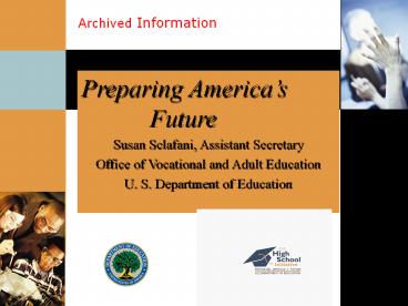 Archived: Preparing America's Future (MS PowerPoint)