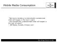 Mobile Media Consumption PowerPoint PPT Presentation