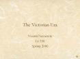 The Victorian Era PowerPoint PPT Presentation