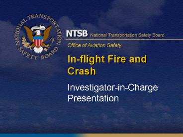 Inflight Fire and Crash