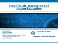 Credit Crisis, Recession and Higher Education PowerPoint PPT Presentation