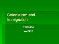 Colonialism and Immigration PowerPoint PPT Presentation