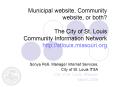 Municipal website, Community website, or both The City of St. Louis Community Information Network ht PowerPoint PPT Presentation