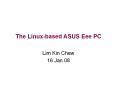 The Linux-based ASUS Eee PC PowerPoint PPT Presentation