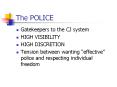 The POLICE PowerPoint PPT Presentation